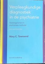 Verpleegkundige diagnostiek in de psychiatrie, Ophalen of Verzenden, Zo goed als nieuw, Mary C. Townsend