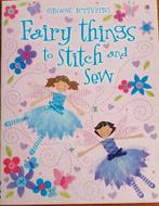 Fairy Things to Stitch and Sew - Usborne Activiteiten, Usborne, Ophalen of Verzenden, Zo goed als nieuw, Borduren en Naaien