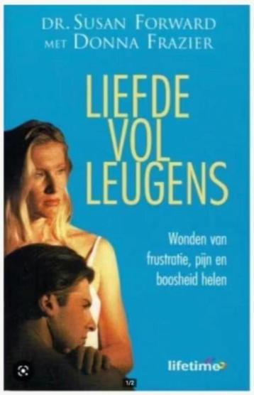Liefde vol leugens (Dr. Susan Forward beschikbaar voor biedingen