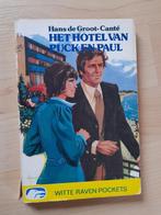 HET HOTEL VAN PUCK EN PAUL door Hans de Groot-Cante, Ophalen of Verzenden, Gelezen, Nederland