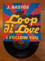 J. Bastos - Loop di Love Single, Gebruikt, 7 inch, Single, Ophalen of Verzenden