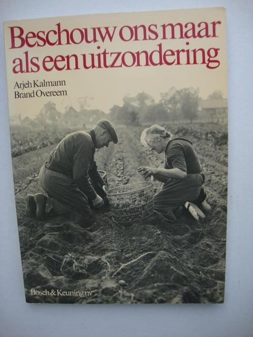 Beschouw ons maar als een uitzondering,, Boeken, Geschiedenis | Stad en Regio, Gelezen, 20e eeuw of later, Ophalen of Verzenden