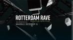 Rotterdam rave 16 Dec tickets, Tickets en Kaartjes, Evenementen en Festivals