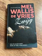 Mel Wallis de Vries - Zwijg, Ophalen, Zo goed als nieuw, Mel Wallis de Vries