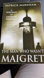 The Man Who Wasn't Maigret (A portrait of Georges Simenon), Gelezen, Patrick Marnham, Ophalen of Verzenden