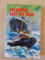 ZEESLEPER VAST DIE TROS ... door WN van der Sluys, Ophalen of Verzenden, Gelezen, Nederland