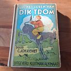 Uit het leven van Dik Trom door C.Joh.Kievit, Boeken, Ophalen of Verzenden, Gelezen
