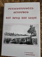 Gerkesklooster-Stroobos, het dorp dat leeft, Boeken, Ophalen of Verzenden, Zo goed als nieuw