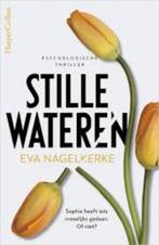 Stille wateren van Eva Nagelkerke, Ophalen of Verzenden, Zo goed als nieuw, Nederland