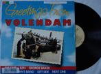 Greetings from Volendam, Ophalen of Verzenden, 1980 tot 2000, Gebruikt, 12 inch