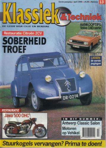 Klassiek & Techniek 13 1999 : Citroen 2CV AZLP - Volvo 140 beschikbaar voor biedingen
