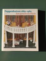 Poppenhuizen 1880-1980 Een wereld van illusie, Boeken, Hobby en Vrije tijd, Nieuw, Ophalen of Verzenden, Diverse schrijvers, Poppen maken