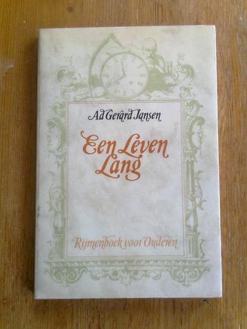 Een leven lang, rijmenboek voor ouderen, door Ad G. Jansen beschikbaar voor biedingen