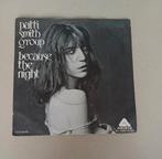 Patti Smith - Because The Night, Gebruikt, 7 inch, Single, Ophalen of Verzenden