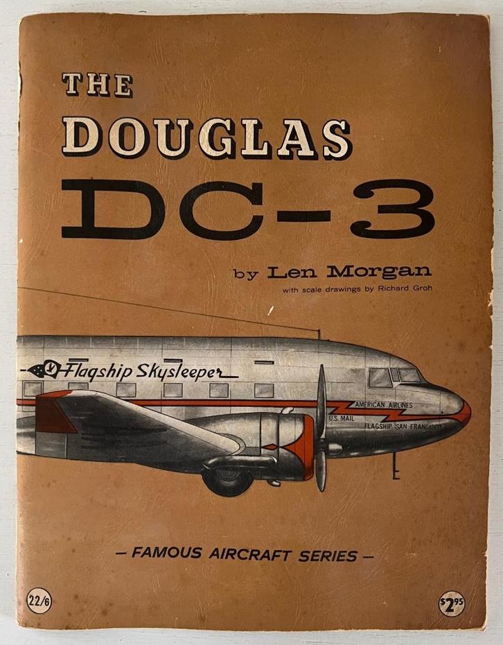 The Douglas DC-3 By Len Morgan 1964, Verzamelen, Luchtvaart en Vliegtuigspotten, Boek of Tijdschrift, Ophalen of Verzenden