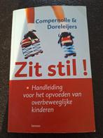 Boek Zit stil! Compernolle en Doreleijers. Drukke kinderen, Boeken, Ophalen of Verzenden, Gelezen