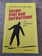 Leven met een Borderliner - Praktische Gids, Boeken, Ophalen of Verzenden, Gelezen