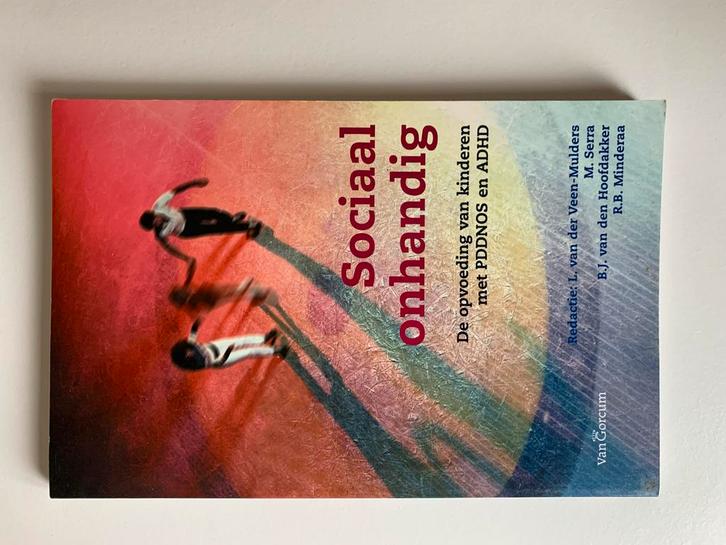 Sociaal onhandig: Opvoeding PDDNOS & ADHD, Boeken, Zwangerschap en Opvoeding, Gelezen, Opvoeding tot 6 jaar, Ophalen of Verzenden