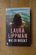 Laura Lippman: wie er breekt, Ophalen of Verzenden, Gelezen, Nederland