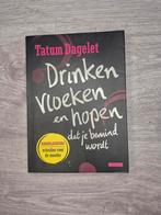 Drinken, Vloeken en Hopen - Tatum Dagelet, Ophalen of Verzenden, Gelezen, Tatum Dagelet