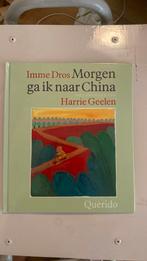 Imme Dros - Morgen ga ik naar China, Ophalen of Verzenden, Zo goed als nieuw, Imme Dros