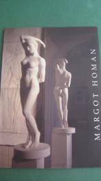 Margot Homan - Beelden in brons en marmer, Boeken, Ophalen of Verzenden, Zo goed als nieuw, Beeldhouwkunst