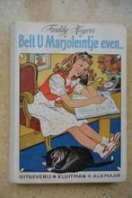 Belt u Marjoleintje even... Freddy Hagers Oud kinderboek, Ophalen of Verzenden, Gelezen, Freddy Hagers, Fictie algemeen
