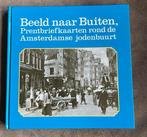 Beeld naar Buiten: Prentbriefkaarten Amsterdamse Jodenbuurt, Ophalen of Verzenden, Gelezen