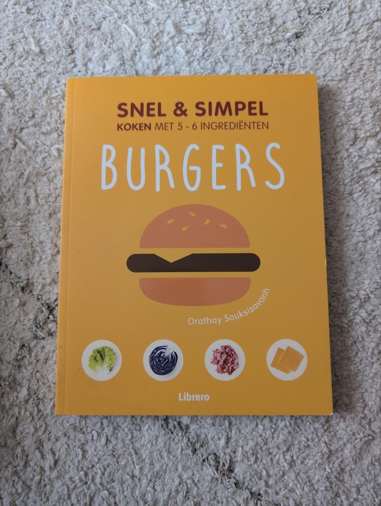 Burgers - snel & simpel, Boeken, Orathay Souksisavanh, Hoofdgerechten, Ophalen of Verzenden, Zo goed als nieuw
