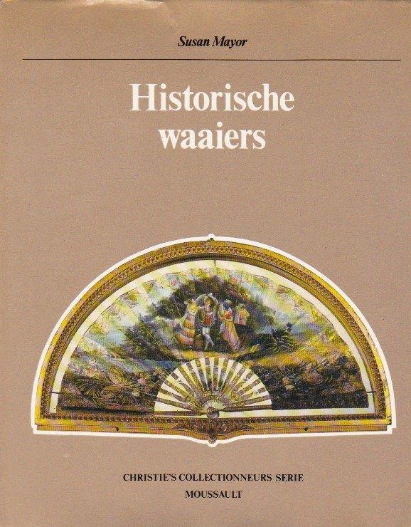 Historische waaiers - Christie's Collectionneurs Susan Mayor, Boeken, Kunst en Cultuur | Beeldend, Zo goed als nieuw, Overige onderwerpen