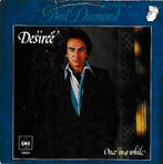 Neil Diamond - Desiree, Cd's en Dvd's, Vinyl Singles, Gebruikt, 7 inch, Single, Ophalen of Verzenden
