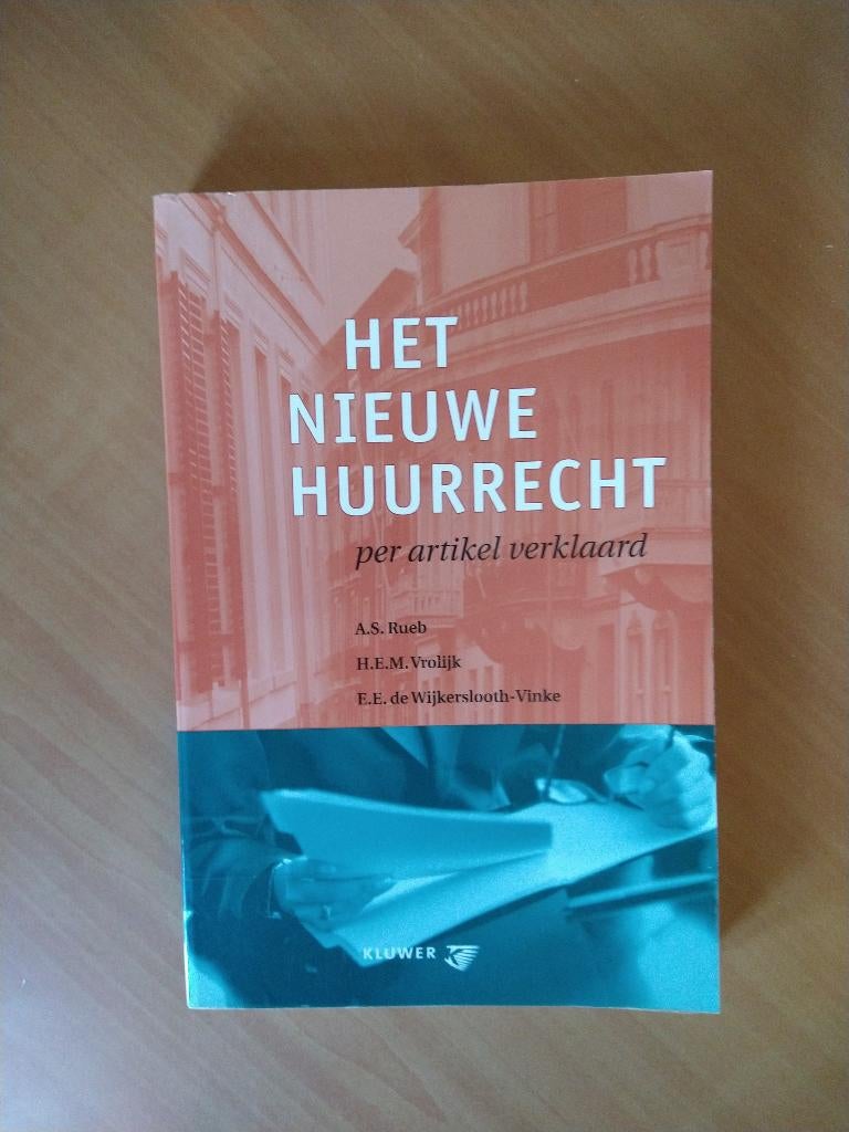 Rueb, A.S. ea. Het nieuwe huurrecht per artikel verklaard, Ophalen of Verzenden, Zo goed als nieuw