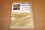 Alles wél aan boord! — Fotoboek Binnenvaart, -, -, Ophalen of Verzenden, Zo goed als nieuw