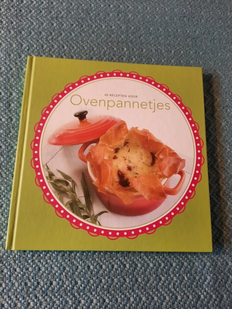 Ovenpannetjes - 40 recepten voor heerlijke gerechten, Ophalen of Verzenden