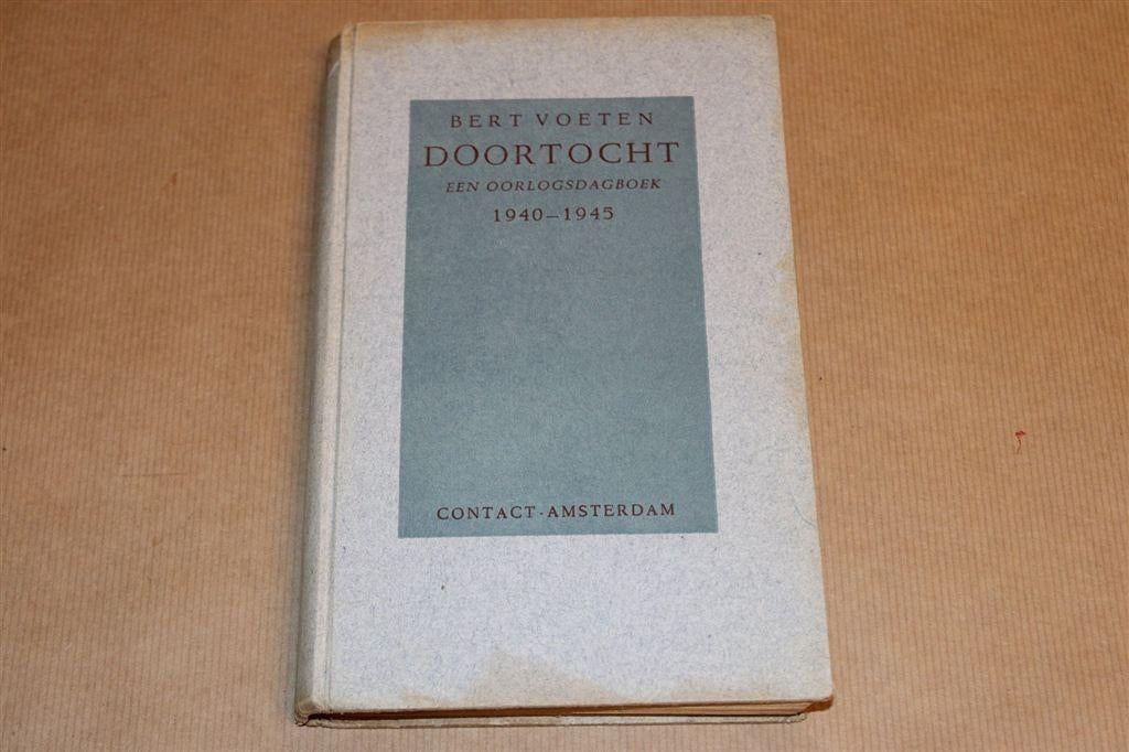 Doortocht [1947] — Literair Oorlogsdagboek [1940-1945], Boeken, Oorlog en Militair, Ophalen of Verzenden, Tweede Wereldoorlog