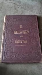 De Reuzenwerken van Onzen Tijd - M.A. Sipman (Antiek Boek), Ophalen of Verzenden, 19e eeuw, Gelezen, M.A. Sipman