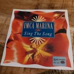 Imca marina  / sing the song, Ophalen of Verzenden, Zo goed als nieuw, Pop