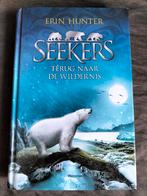 Erin Hunter - Seekers - Terug naar de wildernis, Boeken, Ophalen of Verzenden, Zo goed als nieuw, Erin Hunter