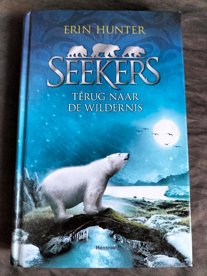 Erin Hunter - Seekers - Terug naar de wildernis, Boeken, Kinderboeken | Jeugd | 10 tot 12 jaar, Zo goed als nieuw, Ophalen of Verzenden