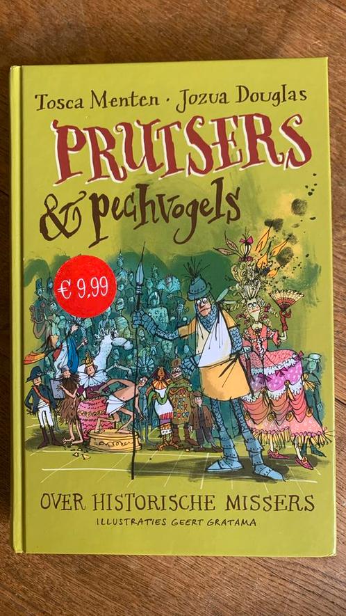 Tosca Menten & Jozua Douglas - Prutsers en pechvogels, Boeken, Kinderboeken | Jeugd | onder 10 jaar, Zo goed als nieuw, Ophalen of Verzenden