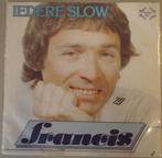 Francois > Iedere slow, Gebruikt, 7 inch, Single, Ophalen of Verzenden