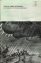 varen en vechten  met Bontekoe  Gedenkwaardige Reijsen, Ophalen of Verzenden, 20e eeuw of later, Gelezen