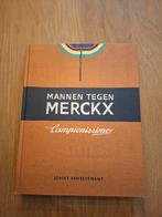 Mannen tegen Merckx, Ophalen of Verzenden, Zo goed als nieuw