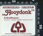 Sticker: Hoveniersbedrijf Tuincentrum Hooydonk - Breugel, Ophalen of Verzenden, Zo goed als nieuw, Bedrijf of Vereniging