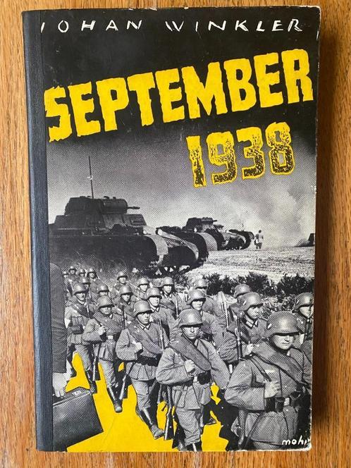 September 1938 - Johan Winkler, Boeken, Oorlog en Militair, Gelezen, Overige onderwerpen, Voor 1940, Ophalen of Verzenden