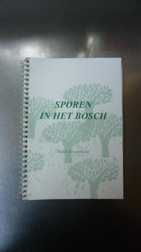 Sporen in het bosch - W. Zilverschoon Hans Rikken Apeldoorn, Boeken, Geschiedenis | Stad en Regio, Zo goed als nieuw, 20e eeuw of later