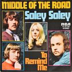 Middle Of The Road – Soley Soley, Cd's en Dvd's, 7 inch, Single, Ophalen of Verzenden, Zo goed als nieuw