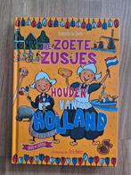 De Zoete Zusjes houden van Holland, Ophalen of Verzenden, Zo goed als nieuw, Hanneke de Zoete