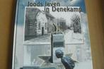 DENEKAMP / Joods leven in Denekamp / Westerbork / Twente, Boeken, Geschiedenis | Stad en Regio, Verzenden, 20e eeuw of later, Zo goed als nieuw