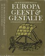 Dr. M.B. van der Hoeven – Europa, Geest & Gestalte., Gelezen, Europa, Ophalen of Verzenden, Overige onderwerpen